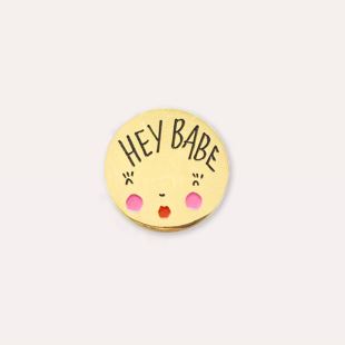 MATHILDE CABANAS - PINS HEY BABE